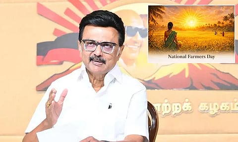 தேசிய விவசாயிகள் தினம்: முதல் - அமைச்சர் மு.க.ஸ்டாலின் வாழ்த்து