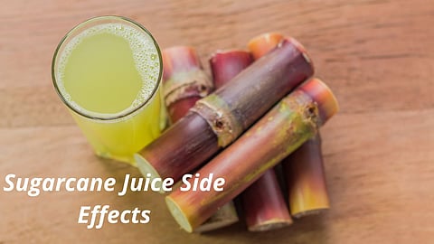 Sugarcane Juice Side EffectsSugarcane Juice Side Effects |Healthy Tips