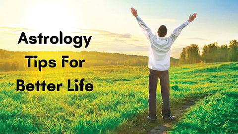 Astrology Tips For Better Life