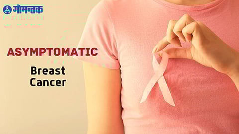 Asymptomatic Breast Cancer