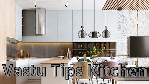Vastu Tips Kitchen