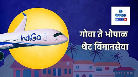 Indigo Airlines, Flight, Goa To Bhopal