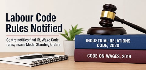 Centre notifies key Labour Code rules, paving way for rollout across sectors
