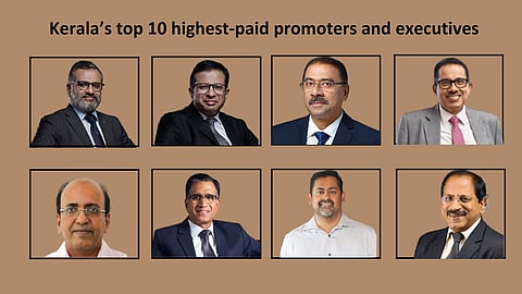 Kerala’s top 10 highest-paid promoters and executives