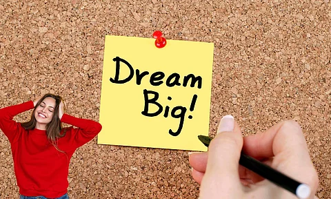 dream big