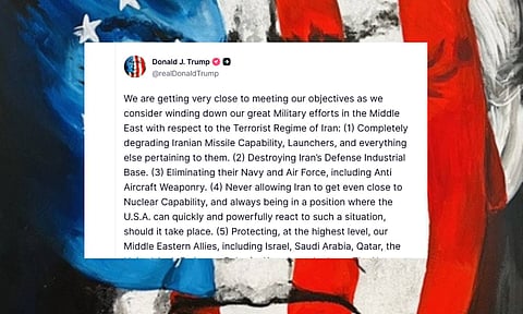 ട്രംപിന് യുദ്ധത്തില് മനംമാറ്റമോ?
സൈനിക നീക്കം അവസാനിപ്പിക്കാന് അഞ്ച് കാര്യങ്ങള് എണ്ണിപ്പറഞ്ഞ് പോസ്റ്റ്, ഹോര്മുസില് രക്ഷയ്ക്ക് അമേരിക്കയില്ല