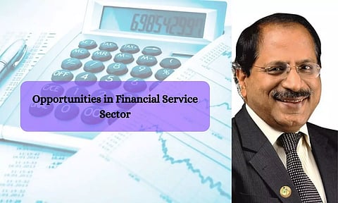 വി പി നന്ദകുമാര് പറയുന്നു; സാമ്പത്തിക സേവനങ്ങള് ഡിജിറ്റല് പ്ലാറ്റ്ഫോമില് നല്കൂ, സാധ്യത ഏറെ