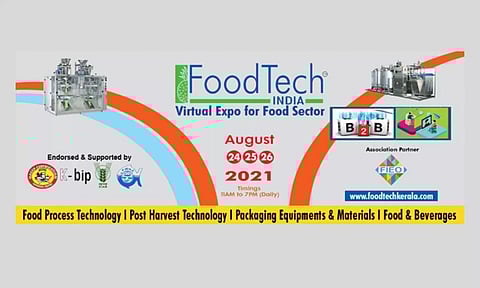 ഫുഡ്ടെക് ഇന്ത്യാ പ്രദര്ശനം ഓഗസ്റ്റ് 24 മുതല് 26 വരെ
