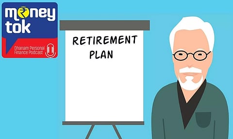Money tok : എല്ലാ വരുമാനക്കാര്ക്കും റിട്ടയര്മെന്റ് പ്ലാനിംഗ് സാധ്യമാണ്, എങ്ങനെയെന്നറിയാം