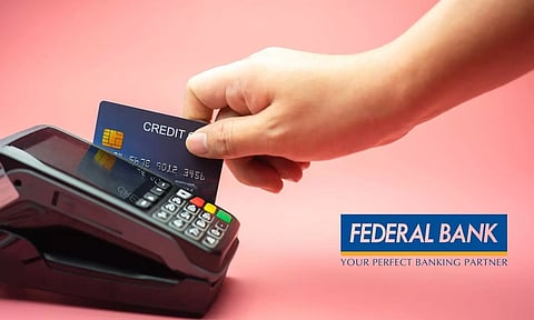 ക്രെഡിറ്റ് കാര്ഡില് ഇഎംഐ സൗകര്യം ഒരുക്കി ഫെഡറല് ബാങ്ക്