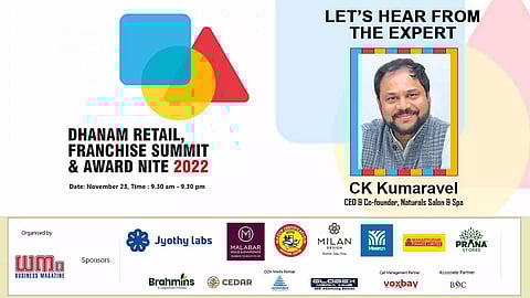 കേൾക്കാം ഇന്ത്യന് സലൂണ്, ഫ്രാഞ്ചൈസ് ബിസിനസിലെ 'ഗെയിം ചേയ്ഞ്ചര്' സി കെ കുമരവേലിന്റെ വിജയ മന്ത്രങ്ങൾ