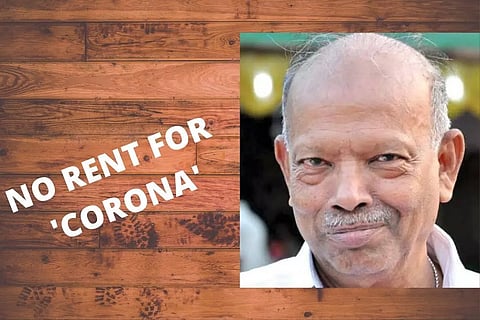 കോറോണക്കാലത്ത് ഇതാ ഒരു നല്ല മാതൃക; വാടക ഒഴിവാക്കി കെട്ടിട ഉടമ