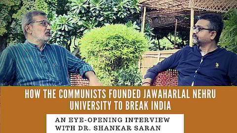 Jawaharlal Nehru University as a Tool of Communist Takeover of India: A Conversation with Dr. Shankar Saran
