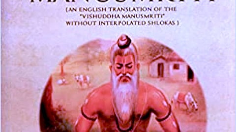 There is Nothing to be Apologetic about the Manusmriti