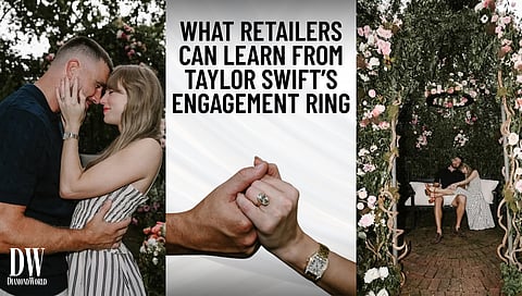 TAYLOR SWIFT’S ENGAGEMENT RING: How retailers can benefit from the buzz around this piece of jewellery