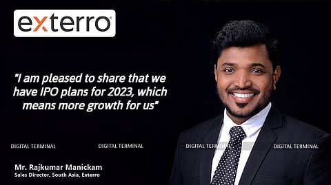 “Year 2022 Was an Exciting One For Exterro As We Achieved A Valuation Of Over $1 Billion”