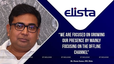 “Established The Brand Elista on Pillars Like Affordability, Best-In-Class Features & Customer Service”