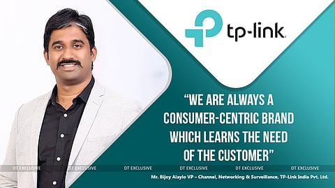 “TP-Link Has Ability to Adapt Faster to The Changing Times And A Vision to Connect Everything And Everyone”