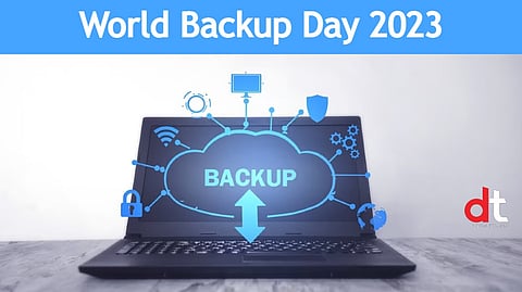 World Backup Day 2023: An Important Reminder for Backing Up Precious Digital Assets