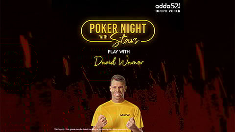 Adda52 Appoints Australian Cricketer David Warner for 7th ‘Poker Night with Stars’