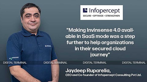 Infopercept Rolls Out Invinsense 4.0, A SaaS-based Cybersecurity Platform