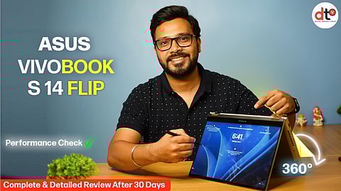 ASUS Vivobook S 14 Flip I Unboxing & Complete Review I 360° Laptop