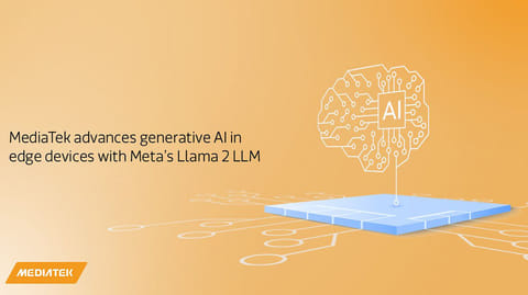 MediaTek Harnesses Meta’s Llama 2 For On-Device Generative AI