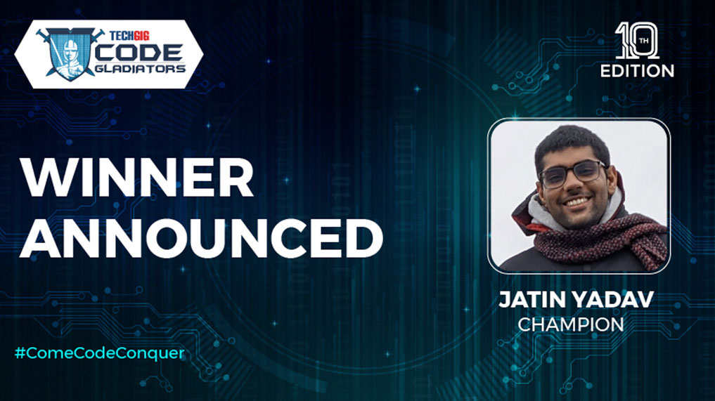 TechGig Declares Winner of its 10th Edition of Coding Competition, Code Gladiators