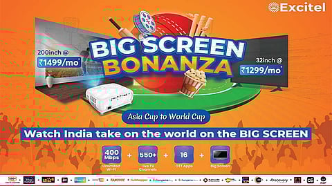 Excitel Brings ‘BIG SCREEN’ Plans To Make “Smart TV & Mini Home Theater Plan” Affordable