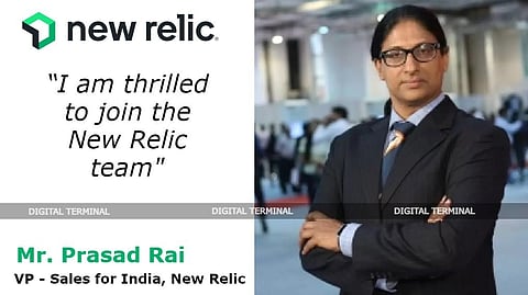 New Relic Ropes in Prasad Rai as Vice President Sales for India