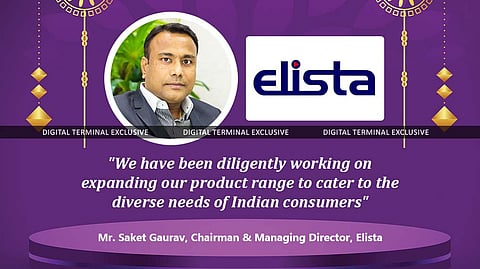 Elista Has Very Strong Channel Promotion Plan for Festive Season