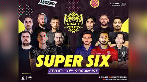 NODWIN Gaming and BLAST Launched Super Six LAN Finale for 'The Draft'