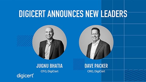 DigiCert Strengthens its Leadership Team, Appoints New CFO and CRO