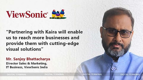 ViewSonic Partners with Kaira Distribution to Strengthen its Reach in India