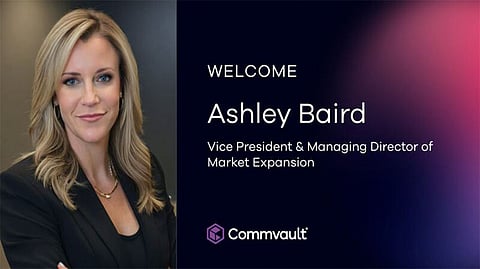 Commvault Appoints Ashley Baird as New VP & MD of Market Expansion