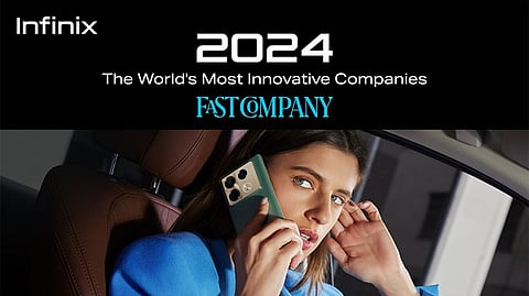 Infinix Ranks No. 6 in Fast Company's World's Most Innovative Companies of 2024, Asia-Pacific Sector
