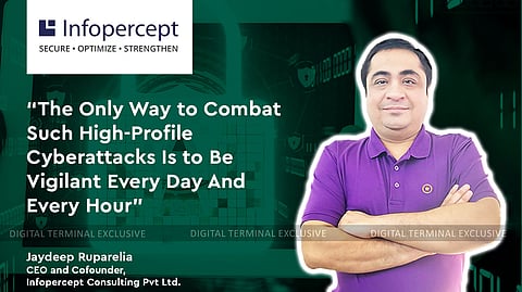 India Has The Ecosystem To Combat High-Profile Attacks, But Cybersecurity Is A Constant Journey: Infopercept