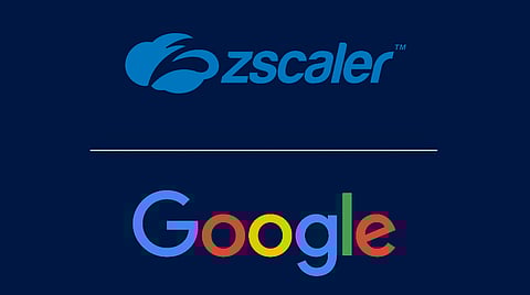 Zscaler and Google Strengthen Partnership to Enhance Secure App Access and Data Protection
