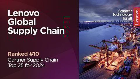 Lenovo Secures 10th Spot in Gartner’s 2024 Supply Chain Top 25 Ranking