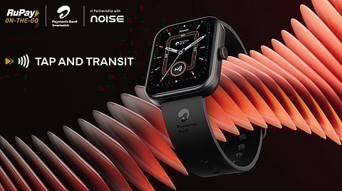 Airtel Payments Bank, Noise, and NPCI Unveil NCMC-Enabled Smartwatch with RuPay Integration