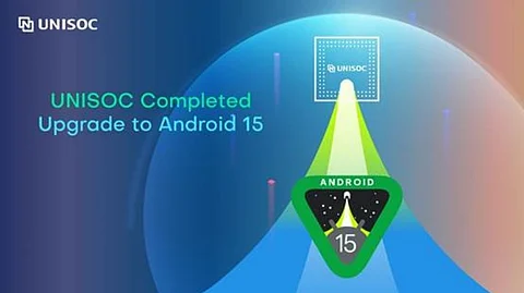UNISOC Completes Android 15 Upgrade for T-Series 4G and 5G Platforms