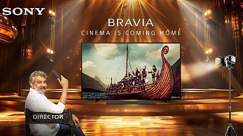 Sony India Introduces 'Cinema is Coming Home' for BRAVIA TVs, Backed by S.S. Rajamouli's Vision