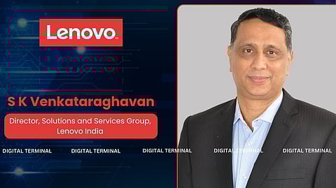 Lenovo India Names S K Venkataraghavan as Director of Solutions and Services Group