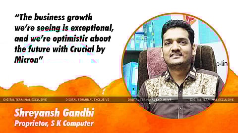 "Crucial by Micron Offers A Highly Reliable Product Range That Helps Us Maintain Customer Loyalty”