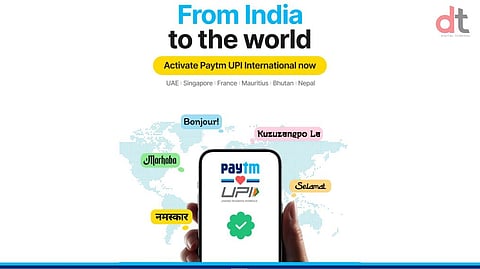 Paytm Brings UPI to International Locations, Making Global Travel More Convenient