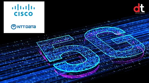 Cisco and NTT DATA Partner to Revolutionize 5G Connectivity for Global Mobile Workforce