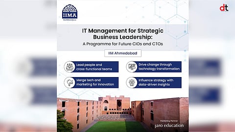 IIM Ahmedabad Launches Exclusive IT Leadership Programme for Future CIOs & CTOs