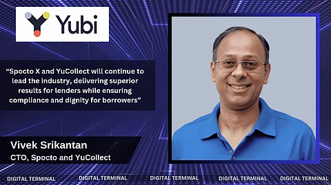 Yubi Group Names Vivek Srikantan as CTO at Spocto X and YuCollect