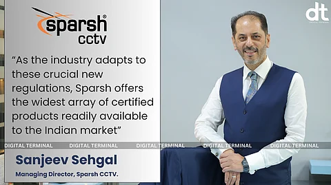 Sparsh Becomes First Indian Company to Attain STQC Certification for its CCTV Product Line
