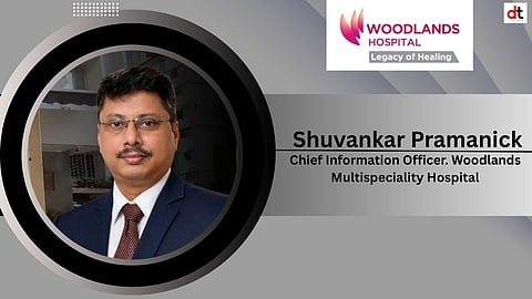 Woodlands Multispeciality Hospital Appoints Shuvankar Pramanick as Chief Information Officer